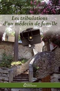 Les Tribulations d'un Médecin de Famille