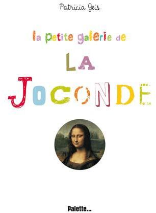 La petite galerie de la Joconde