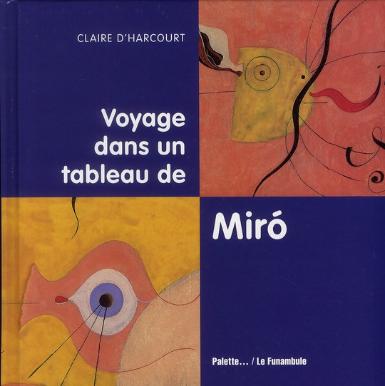 Voyage dans un tableau de Miro