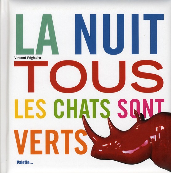 La nuit tous les chats sont verts