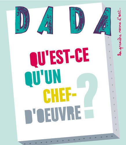 Dada N° 156, Mai 2010 : Qu'est-ce qu'un chef-d'oeuvre ?