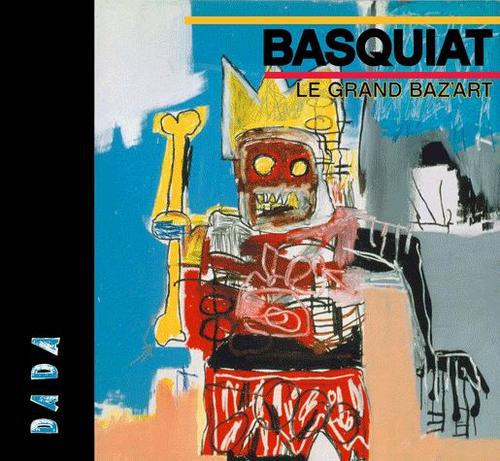 Basquiat / Le grand baz'art