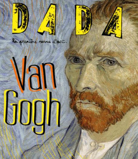 Dada N° 179, janvier 2013 : Van Gogh