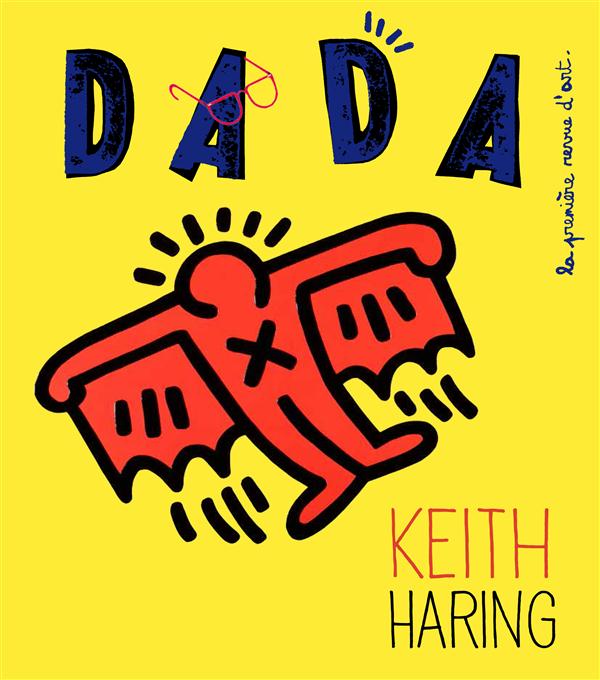 Dada N° 182, Avril 2013 : Keith Haring