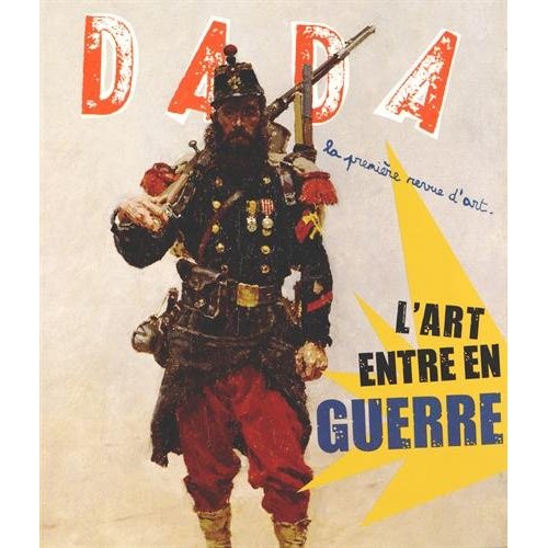 Dada N° 192 : L'art entre en guerre