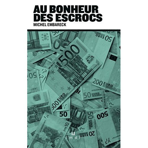 Au bonheur des escrocs