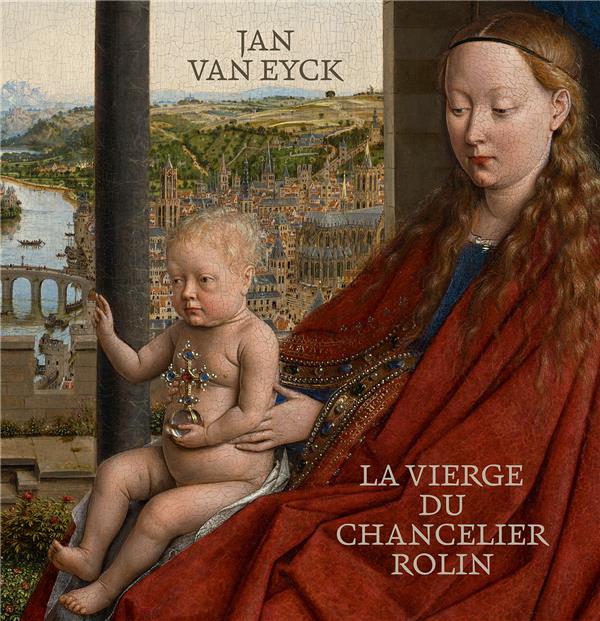 Jan van Eyck. La vierge du chancelier Rolin
