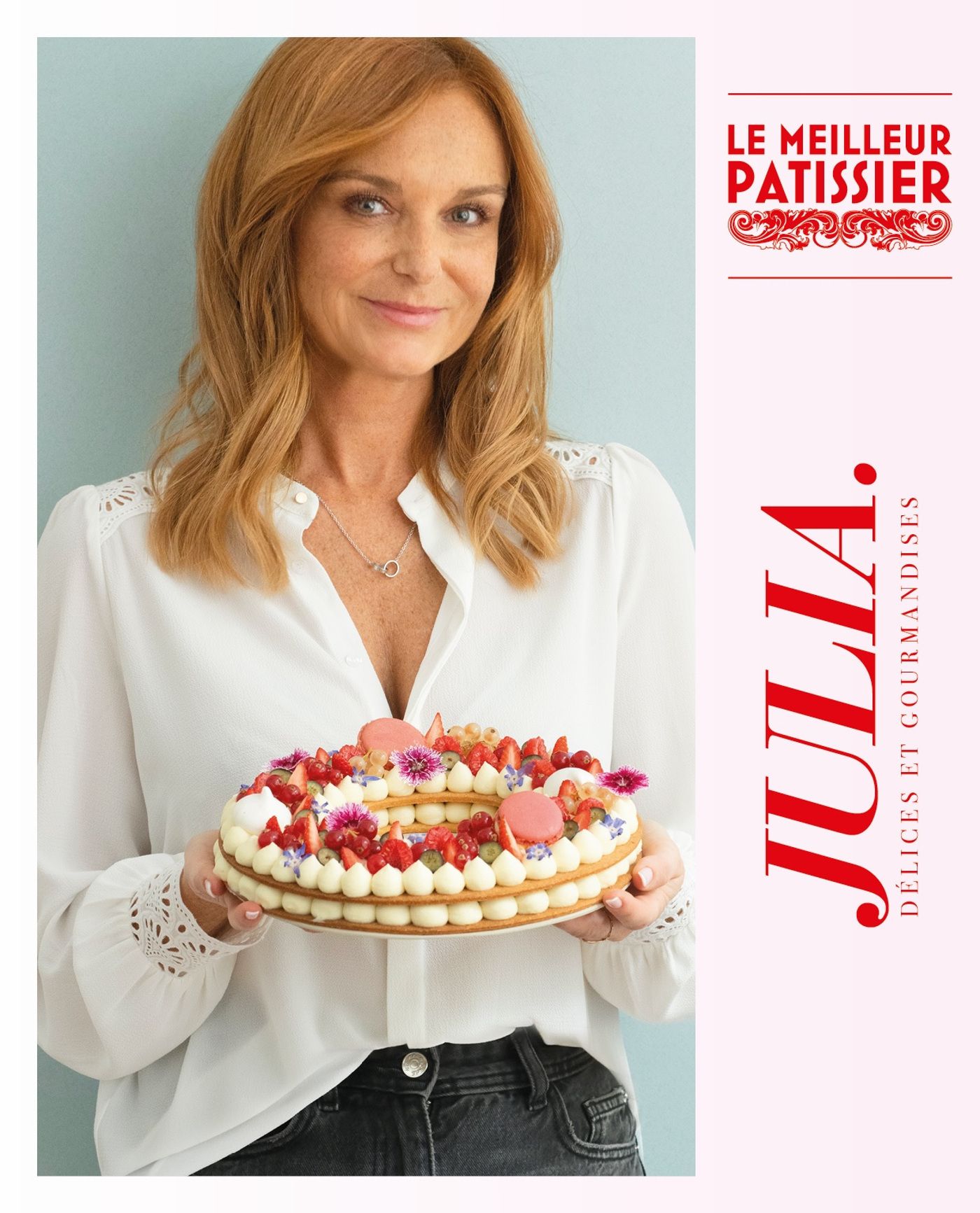 Julia. Délices et gourmandises. Le meilleur pâtissier