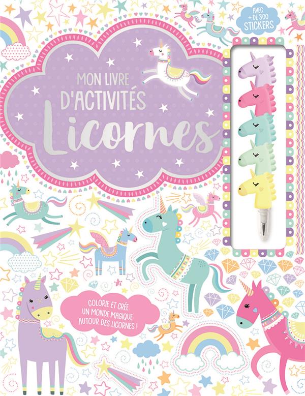 Mon livre d'activités licornes. Des cartes détachables et plus de 300 stickers avec 5 crayons empila