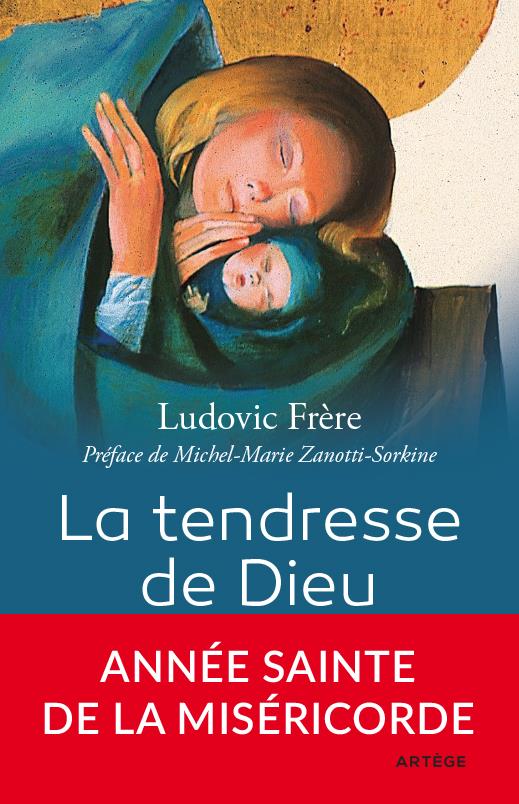 La Tendresse de Dieu