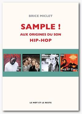 Sample ! Aux origines du son hip-hop