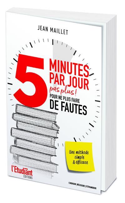 5 minutes par jour pas plus pour ne plus faire de fautes