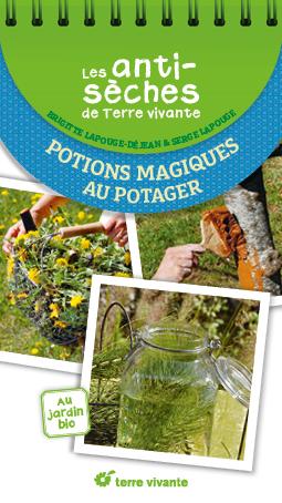 Potions magiques au potager