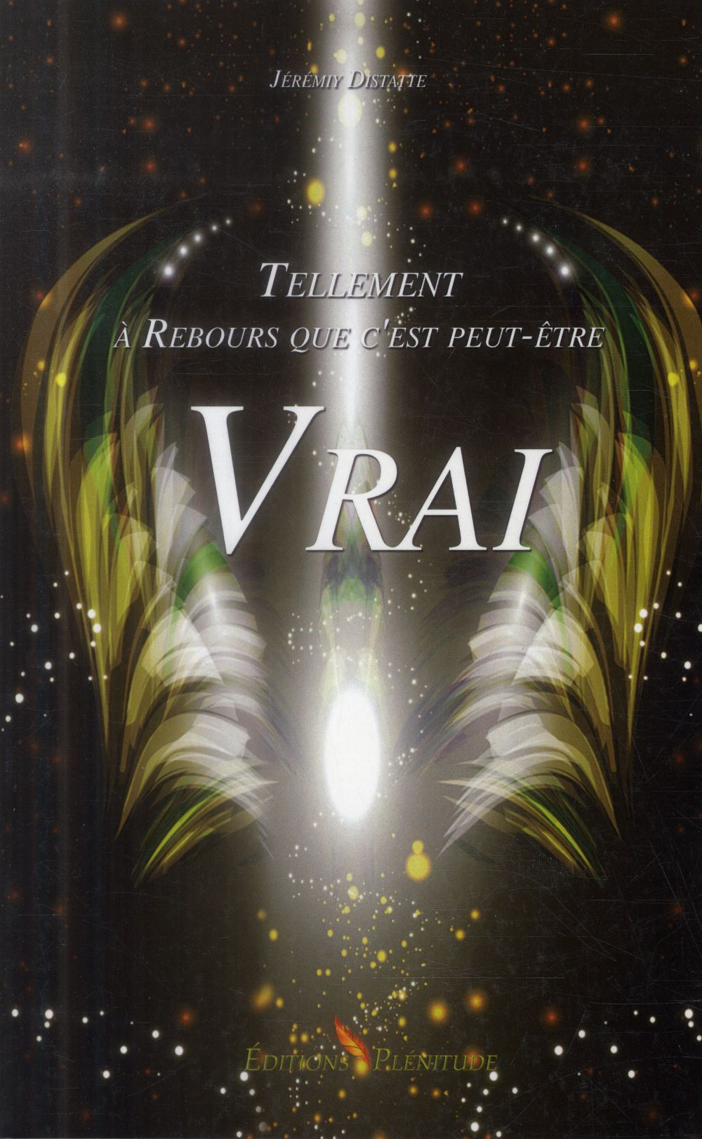 Tellement à Rebours que c'est peut-être Vrai