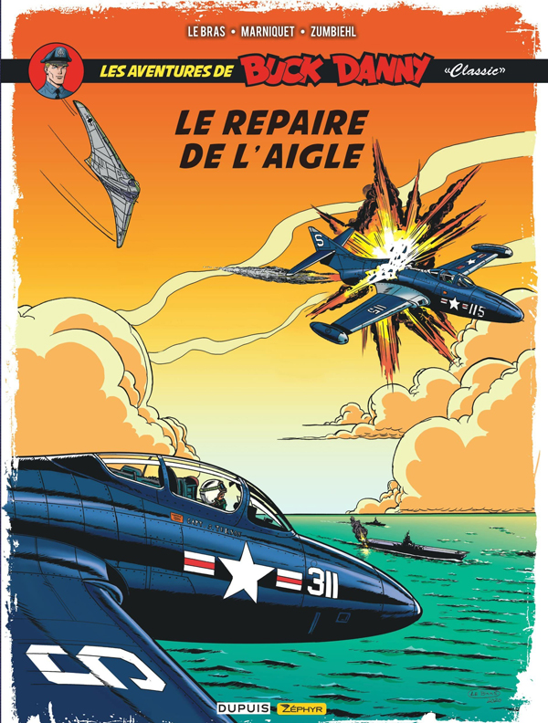 Les aventures de Buck Danny "Classic" Tome 8 : Le repaire de l'aigle