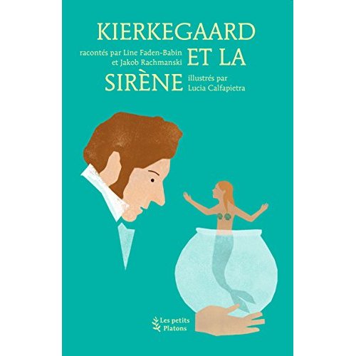 Kierkegaard et la sirène