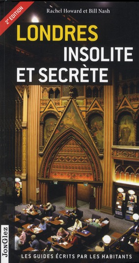 Londres insolite et secrète. 2e édition