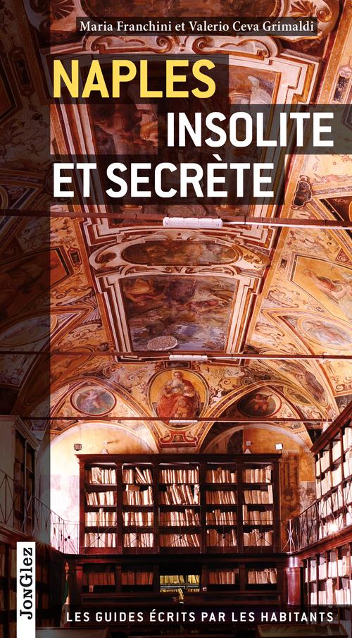 Naples insolite et secrète