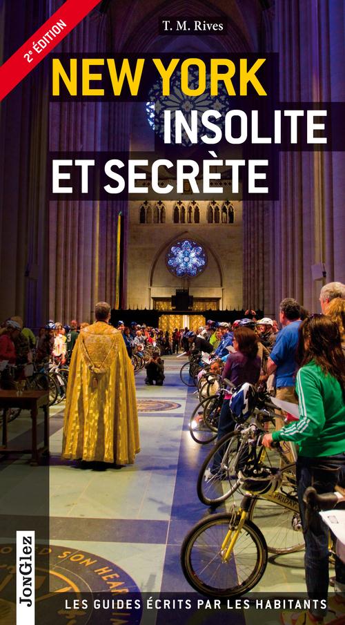New-York insolite et secrète. 2e édition