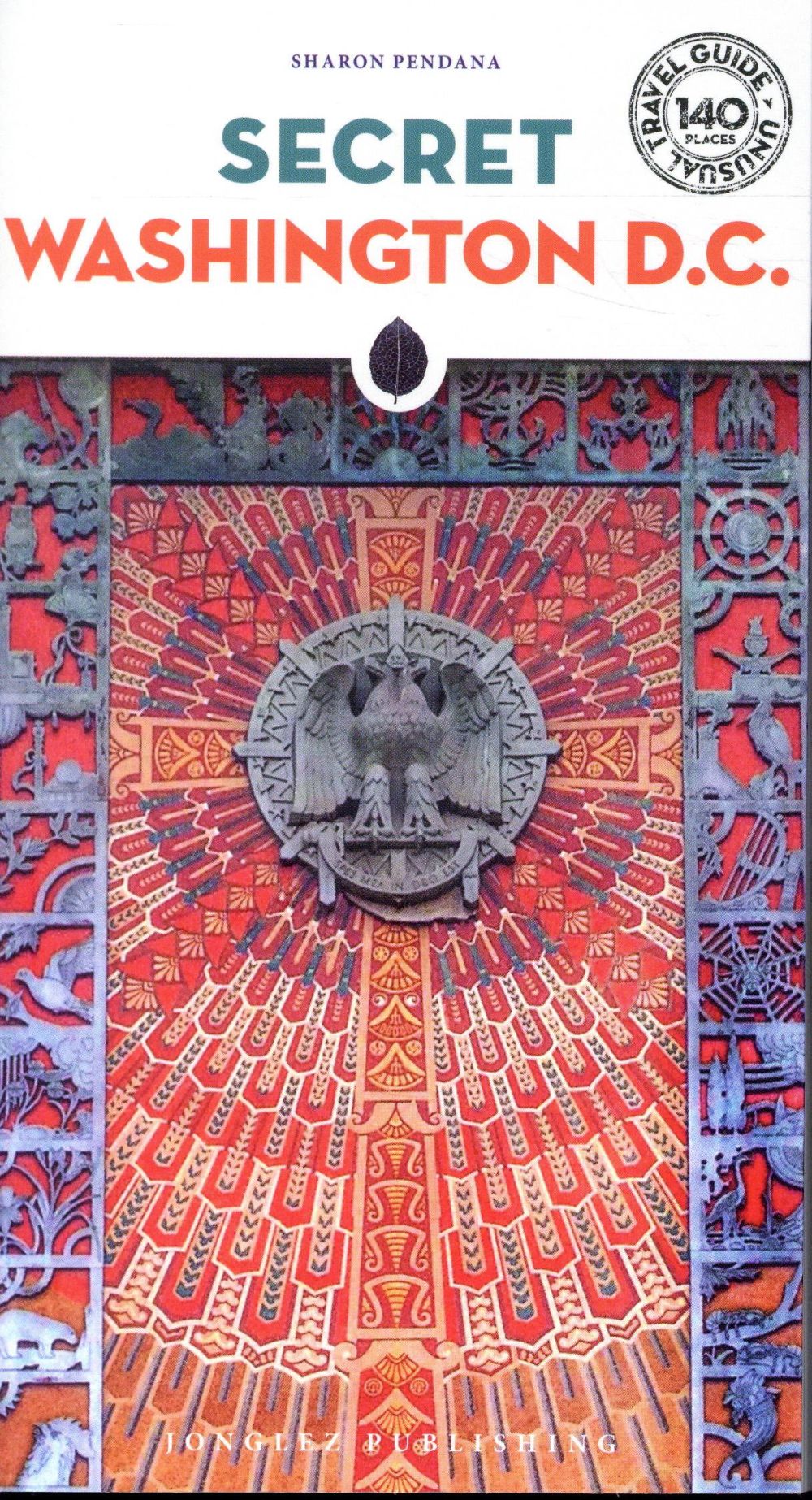 SECRET WASHINGTON D.C.