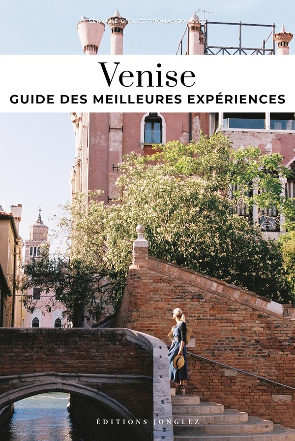 Venise. Guide des meilleures expériences