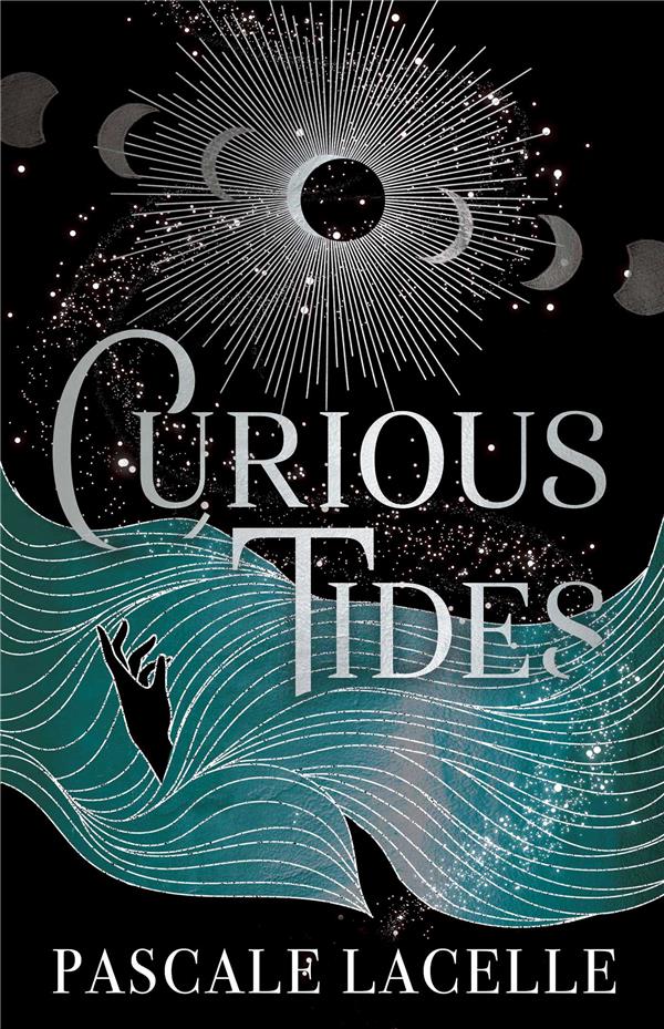 Curious Tides Tome 1 : De la lune et des marées