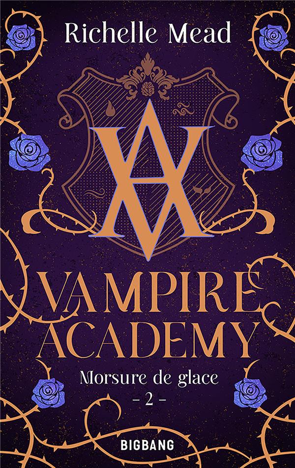 Vampire Academy Tome 2 : Morsure de glace