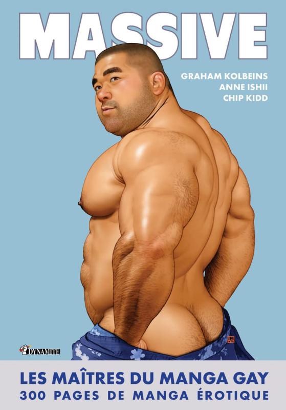 Massive. Les maîtres du manga gay : 300 pages de manga érotique