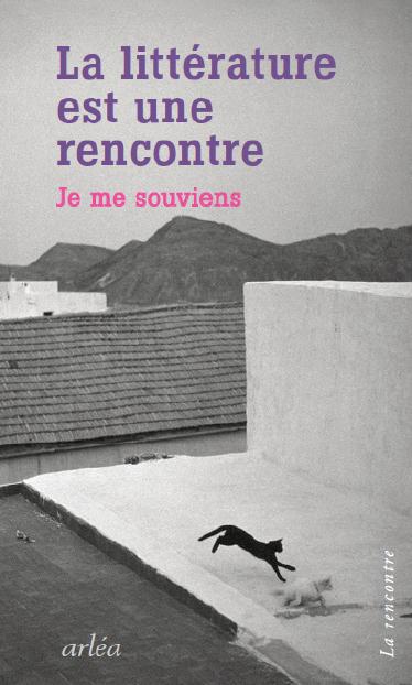 La lecture est une rencontre. Je me souviens