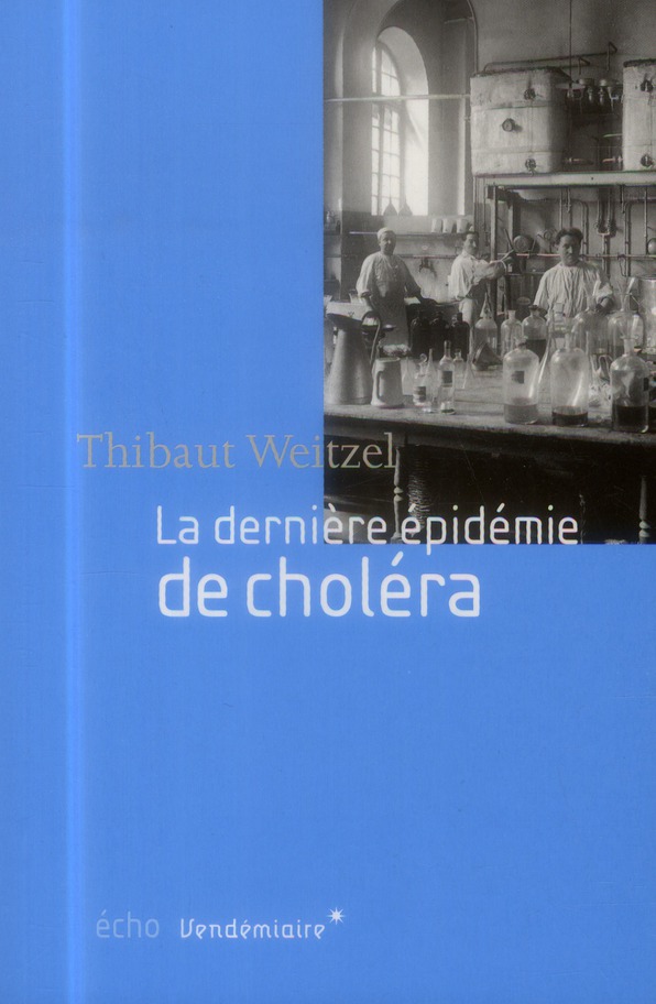 La dernière épidermie de choléra