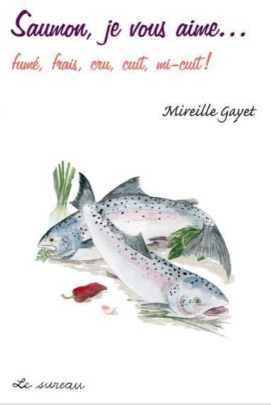 Saumon, je vous aime? fumé, frais, cru, cuit, mi-cuit !