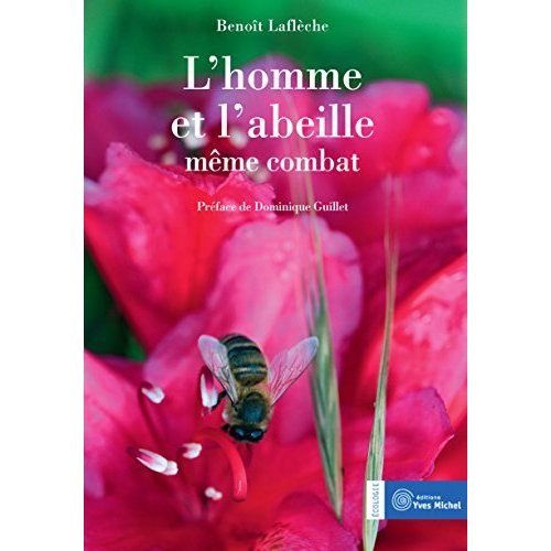 L'homme et l'abeille même combat. Avec 1 CD audio