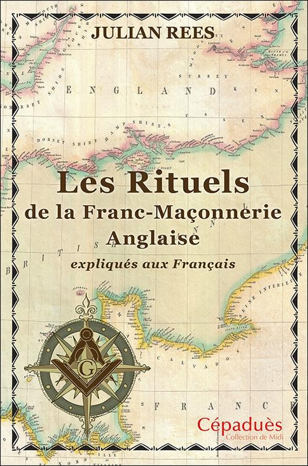 Les rituels de la Franc Maçonnerie Anglaise