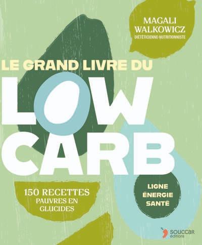 Le grand livre du low carb