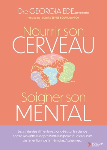 Nourrir son cerveau, soigner son mental