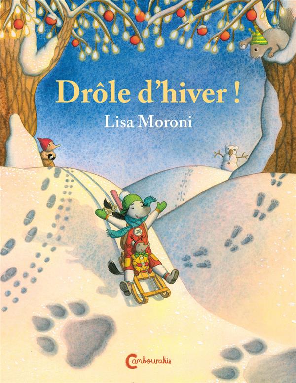 Les aventures de Camilia et Cocci : Drôle d'hiver !