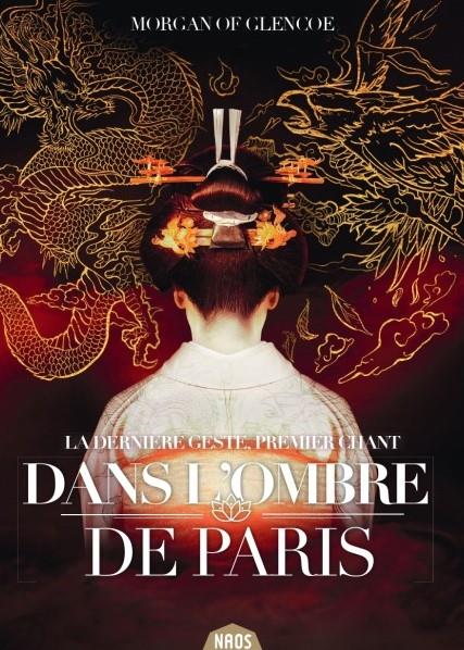La dernière geste Tome 1 : Dans l'ombre de Paris