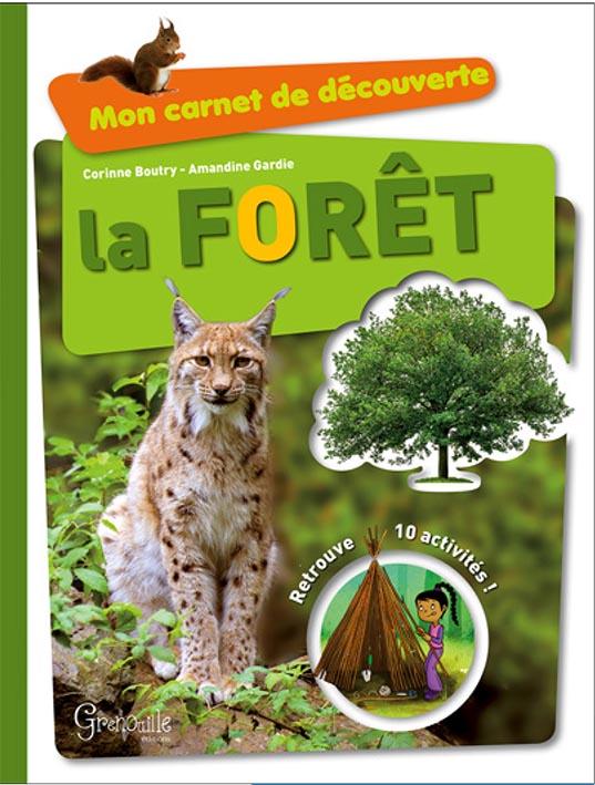 Mon carnet découverte - La forêt