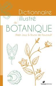 Dictionnaire illustré de botanique 2ème édition