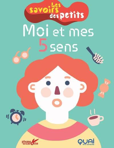 Moi et mes cinq sens