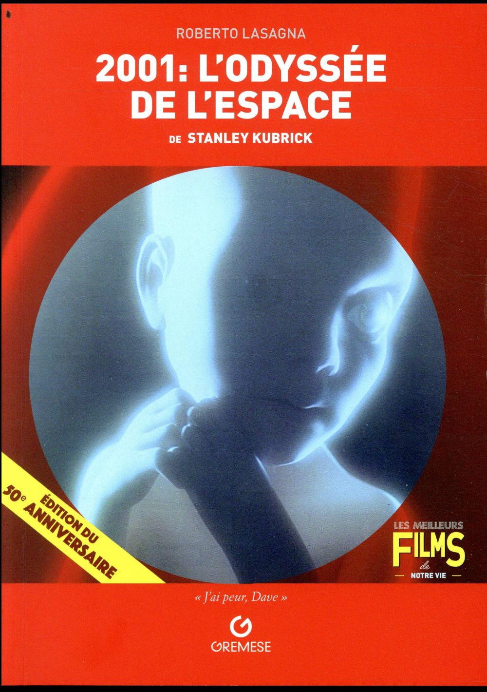 2001 : L'odyssée de l'espace de Stanley Kubrick