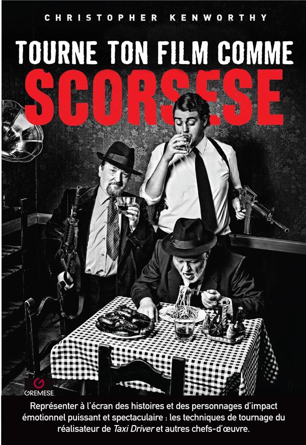 Tourne ton film comme Scorsese