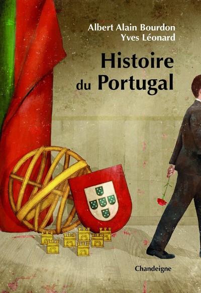 Histoire du Portugal. Edition revue et augmentée