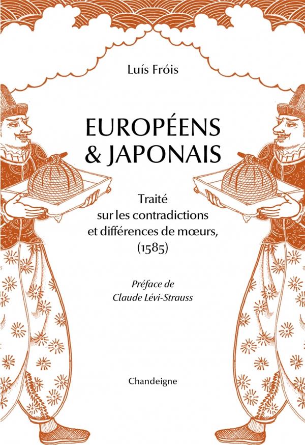 Européens et japonais. Traité sur les contradictions et différence des moeurs (1585)