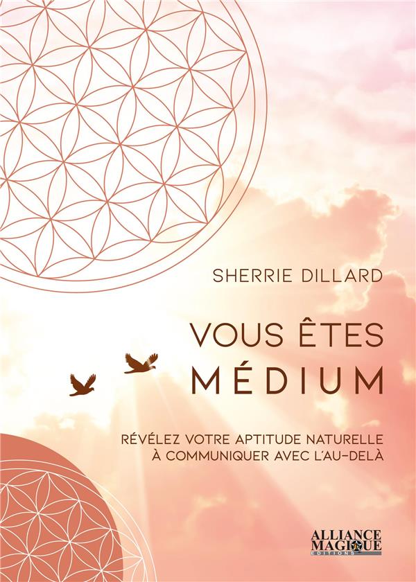 Vous êtes médium. Révélez votre aptitude naturelle à communiquer avec l'au-delà