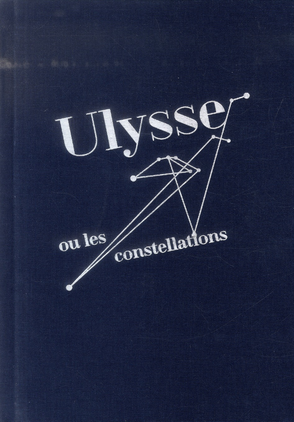 Ulysse ou les constellations