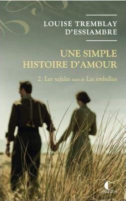 Une simple histoire d'amour/02/Les rafales suivi de Les embellies