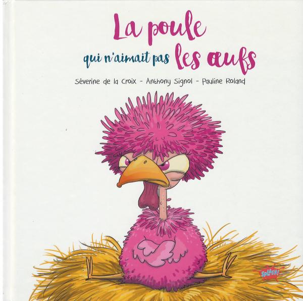 La poule qui n'aimait pas les oeufs