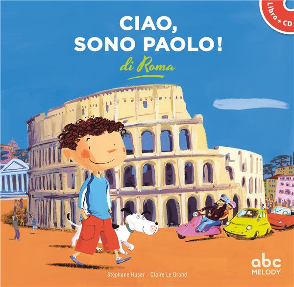 CIAO, SONO PAOLO DI ROMA - LIVRE + CD