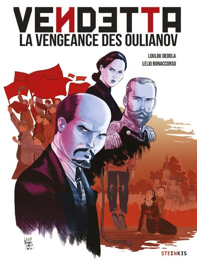 Vendetta. La vengeance des Oulianov